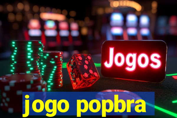 jogo popbra